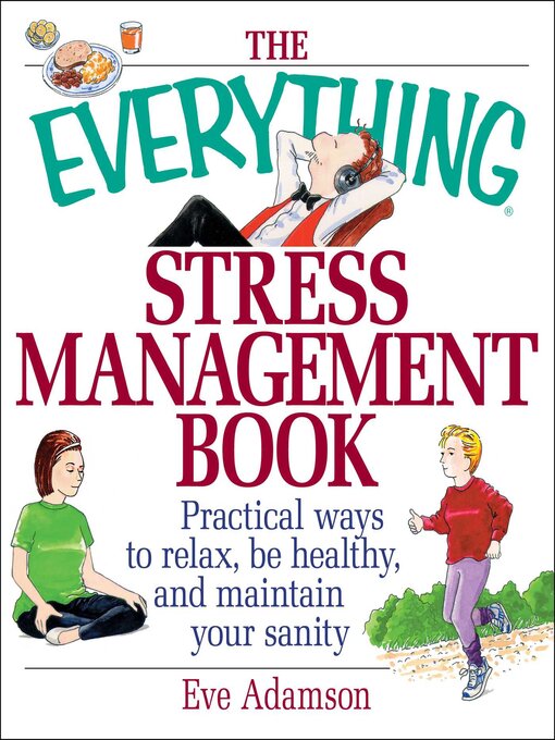Title details for The Everything Stress Management Book by Eve Adamson - Available